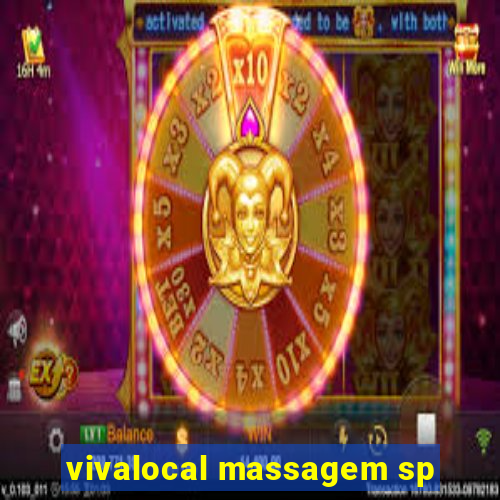 vivalocal massagem sp